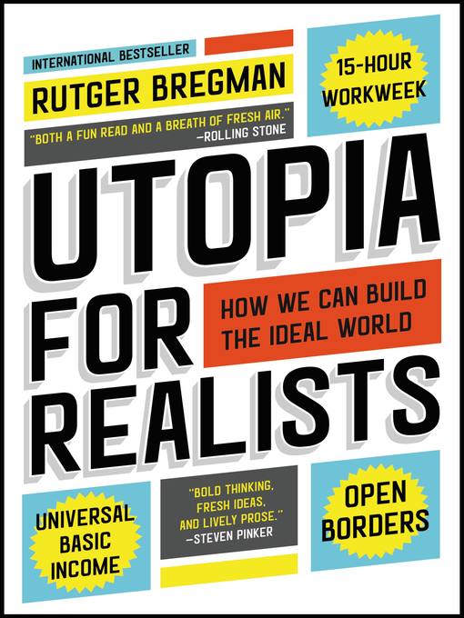 Title details for Utopia for Realists by Rutger Bregman - Available